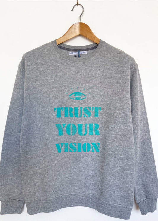 Sweat vintage M "Trust your vision"