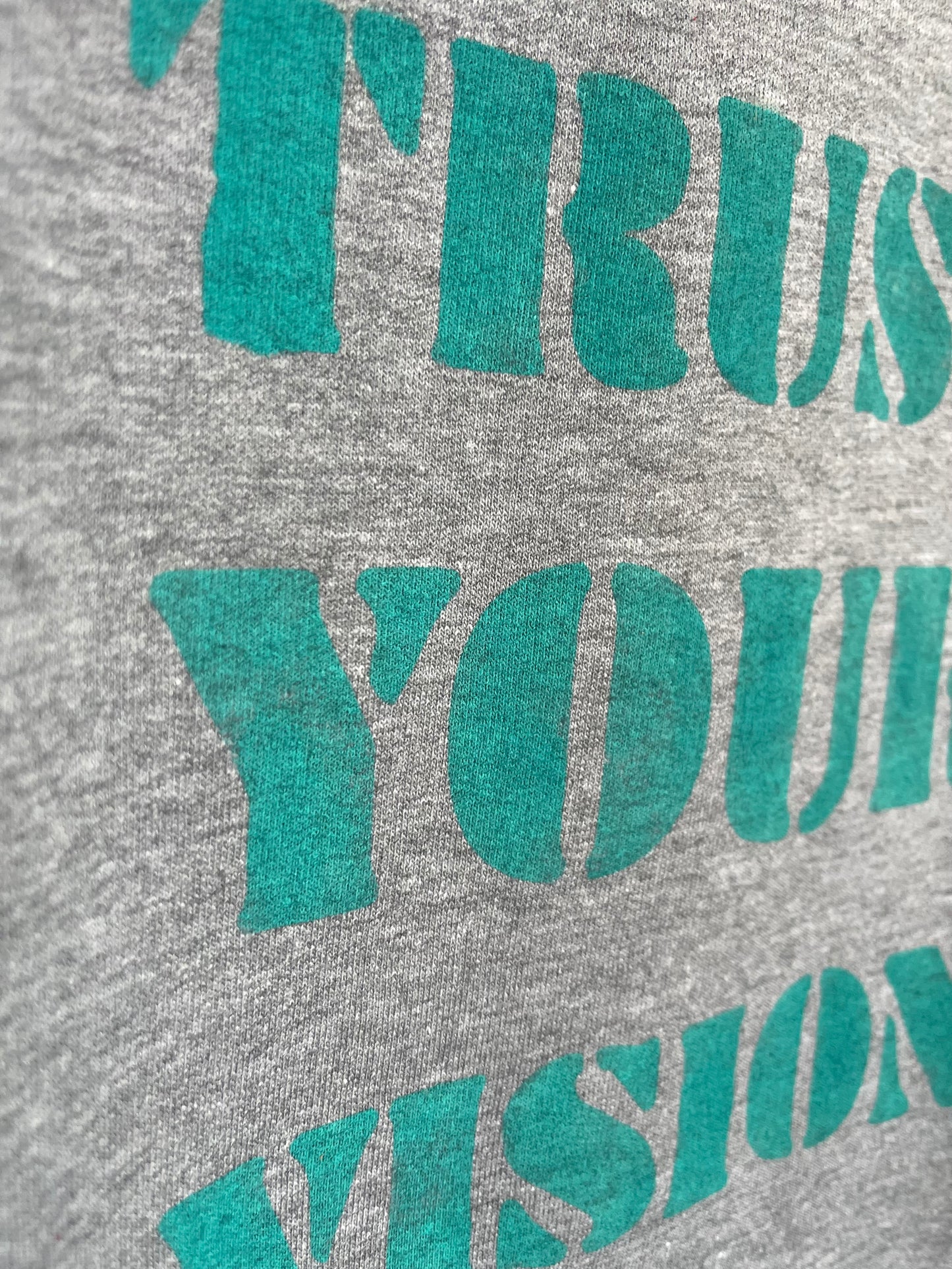 Sweat vintage M "Trust your vision"