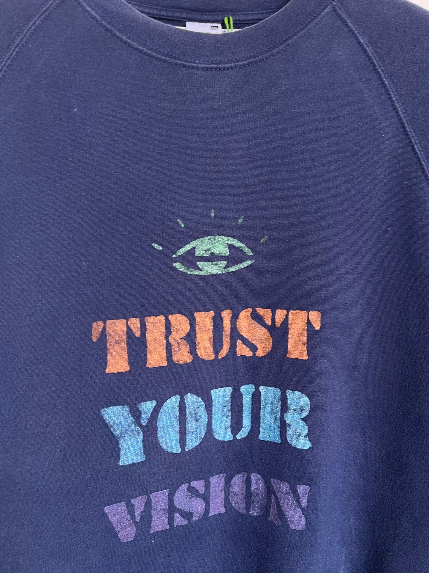Sweat vintage XXL "Trust your vision"