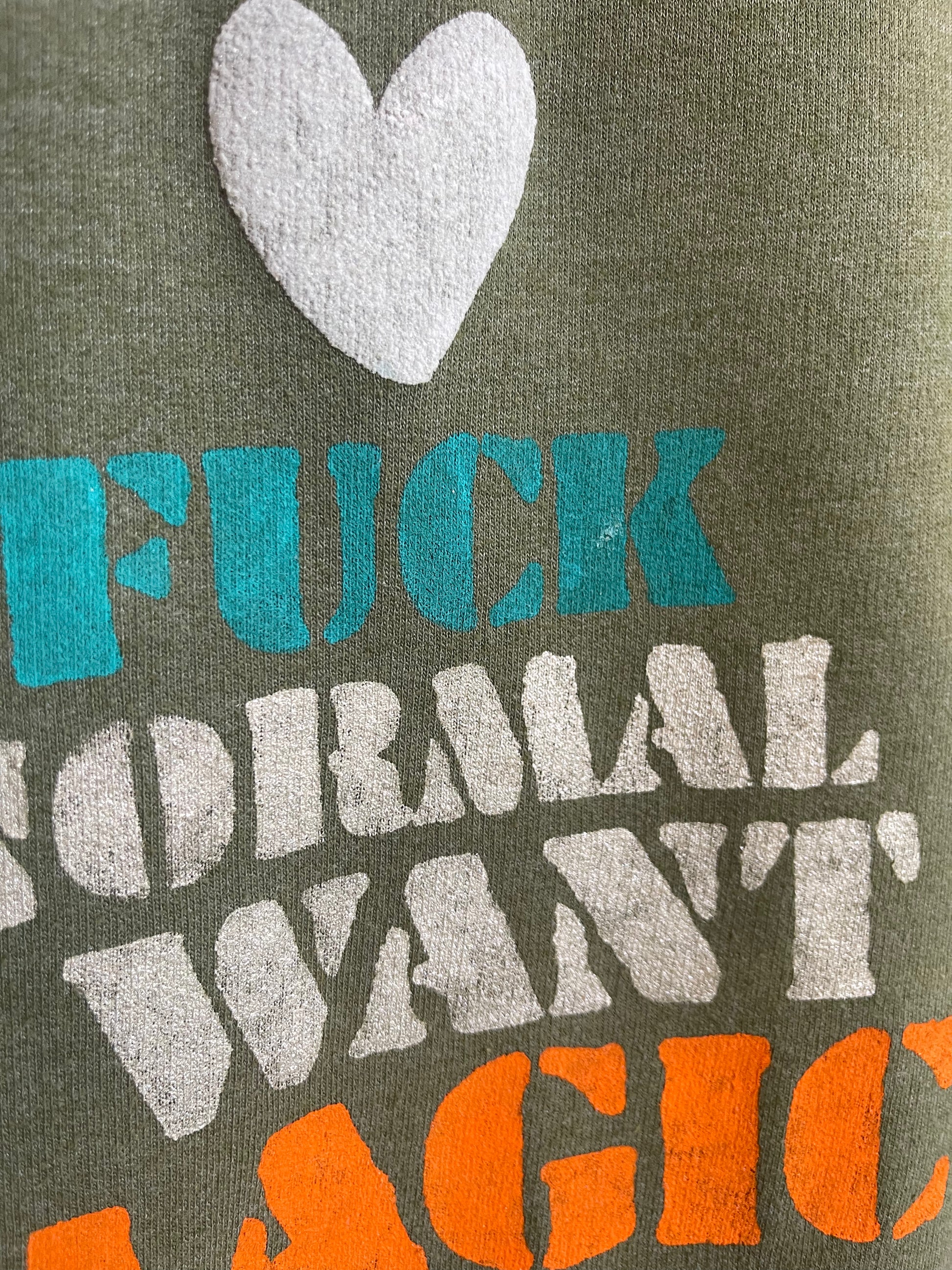hoodie sweat vintage "fuck normal i want magic"  upcyclé- we are one project